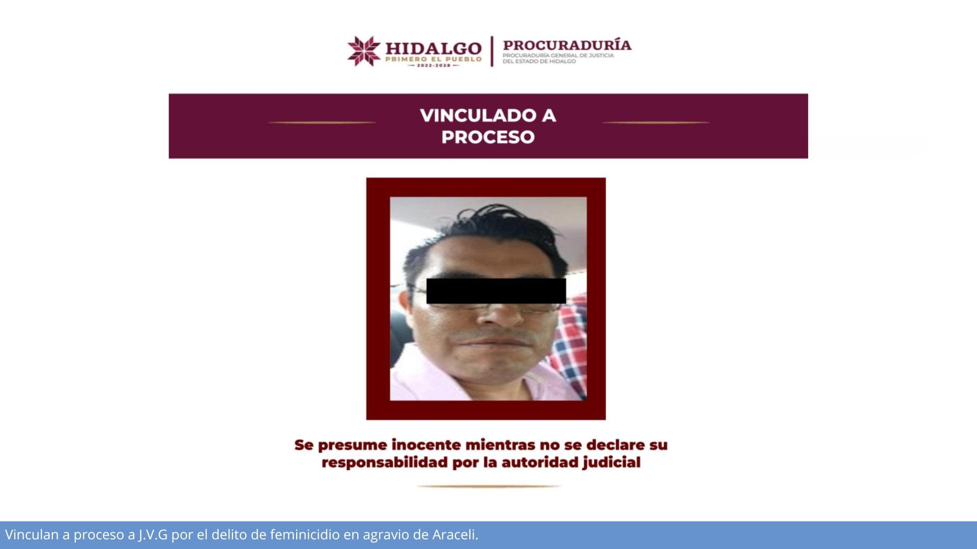 Vinculan a proceso a hombre acusado de feminicidio en agravio de Araceli